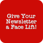 How to Give Your Newsletter a Face Lift